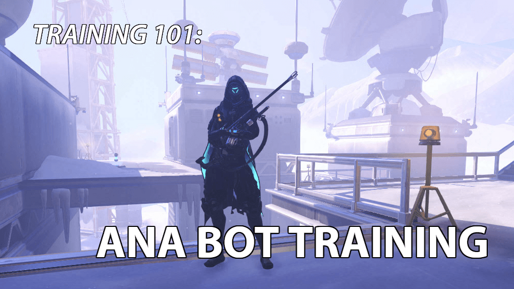 Personal Training in Overwatch 101: Ana Bot Training