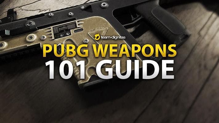 PUBG Weapons 101 Guide